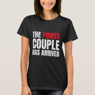 Das Power Couple hat die Valentinstag-Liebe erreic T-Shirt