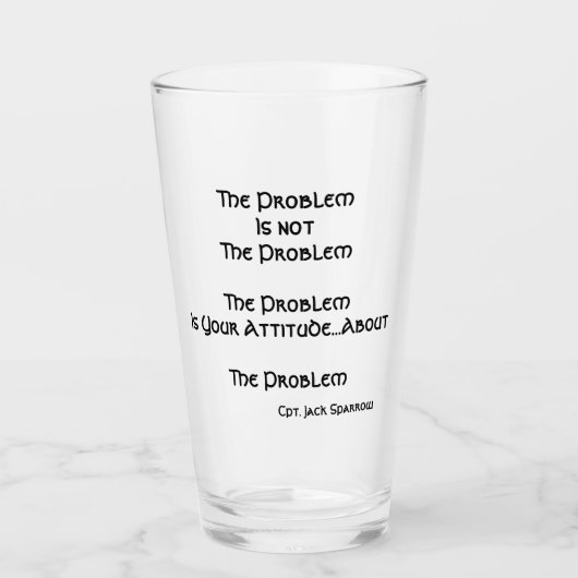 Das Problem ist nicht das Problem...Bierspitze Glas (Vorderseite)