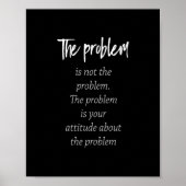 das Problem ist nicht das Problem, das Problem ist Poster (Vorne)