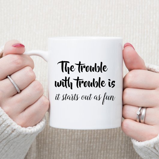 Das Problem mit Ärger Witze Zitate lustiger Spruch Kaffeetasse