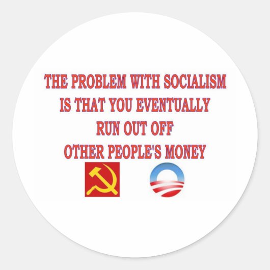 DAS PROBLEM MIT DEM SOZIALISMUS RUNDER AUFKLEBER (Vorderseite)