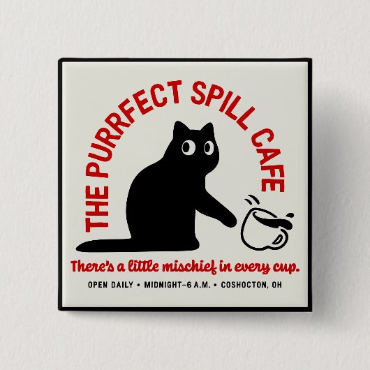 Das Purrfect Spill Cafe Button (Vorderseite)