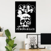 Das Pyromaniacs-Poster Poster (Heimbüro)