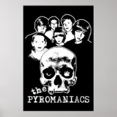 Das Pyromaniacs-Poster Poster (Vorne)