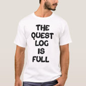 Das Questlogbuch ist voll T-Shirt (Vorderseite)