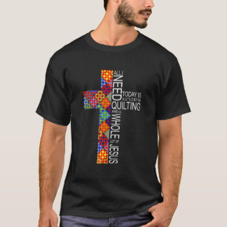 Das Quilting von Jesus kreuzen für Quilter T-Shirt