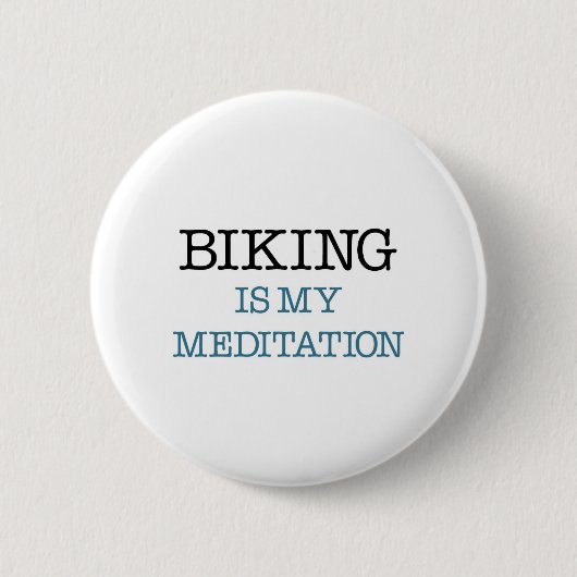 Das Radfahren ist meine Meditation Button (Vorderseite)