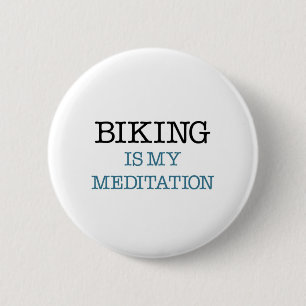 Das Radfahren ist meine Meditation Button