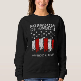 Das Recht auf freie Meinungsäußerung als Erstes Re Sweatshirt