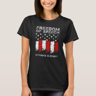 Das Recht auf freie Meinungsäußerung als Erstes Re T-Shirt