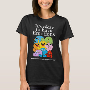 das Recht, Emotionen gemischte Emotionen zu haben, T-Shirt