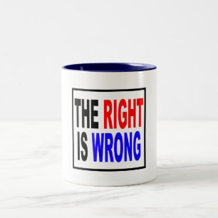 Das Recht ist falsch Zweifarbige Tasse