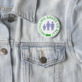 Das Recyceln rettet uns alle Button (Beispiel)