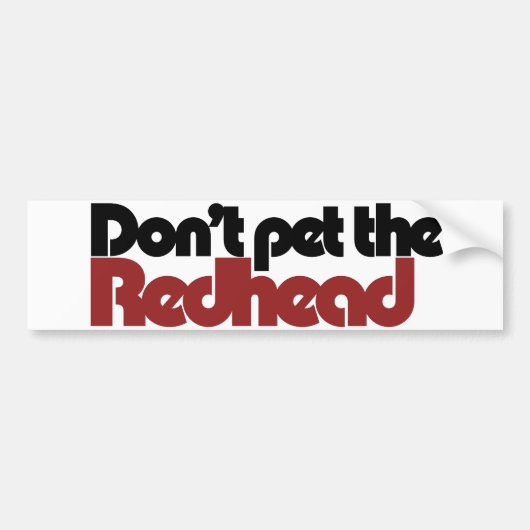 Das REDHEAD nicht streicheln Autoaufkleber (Vorne)
