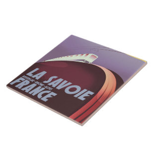 Das Reiseplakat La Savoie Auvergne-Rhône-Alpes. Fliese