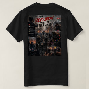 Das Revolution WIRD Fernsehübertragung T-Shirt