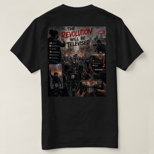Das Revolution WIRD Fernsehübertragung T-Shirt  (Design Rückseite)