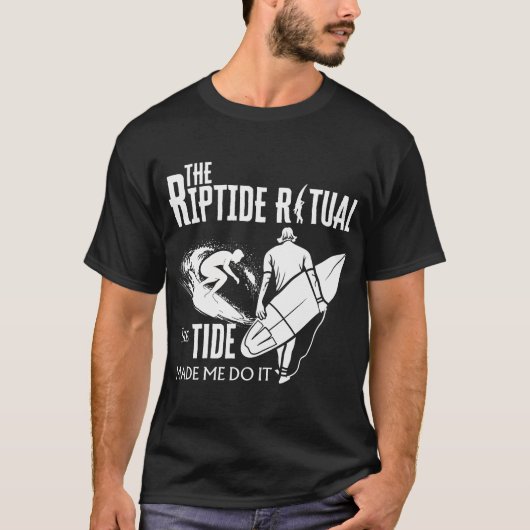 Das Riptide Ritual, die Flut, hat mich dazu gebrac T-Shirt (Vorderseite)