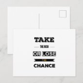 Das Risiko eingehen oder die Chance verlieren Postkarte (Vorne/Hinten)