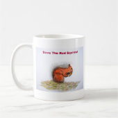 Das rote Eichhörnchen gerettet Kaffeetasse (Links)