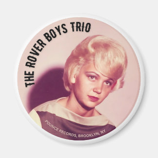 Das Rover Boys Trio "Real Gone Yvonne" Magnet