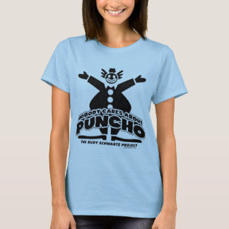 Das Rudy Schwartz Projekt: NIEMAND SORGT! T-Shirt