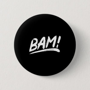 Das sagt bam! in einem künstlerischen Pinselstrich Button