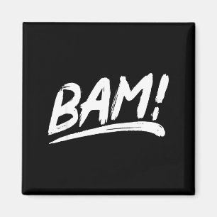 Das sagt bam! in einem künstlerischen Pinselstrich Magnet