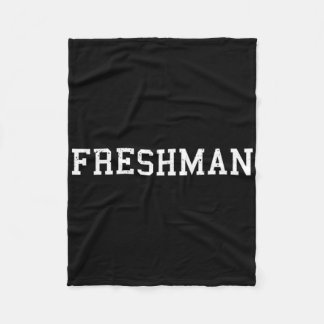 Das sagt Freshman Tee Druck Ck To School  Fleecedecke