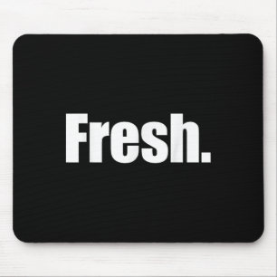 Das sagt sagt Frisches Hemd - Ein Design, das Sa s Mousepad