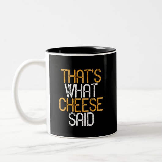 Das sagte Käse Funny Cheese Lover Puns Zweifarbige Tasse (Links)