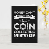 Das Sammeln von Münzen macht Sie glücklich Karte (Gelbe Blume)
