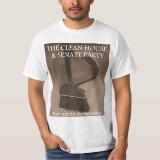 Das saubere Haus-u. Senats-Party T-Shirt