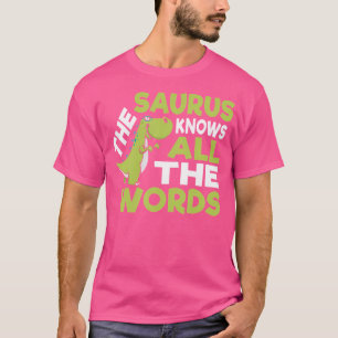 Das Saurus Funny Thesaurus Pun Dinosaur Shirt