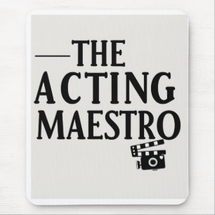 Das Schauspiel Maestro Mousepad