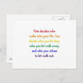 Das Schicksal entscheidet, wer in dein Leben geht. Postkarte (Vorne/Hinten)