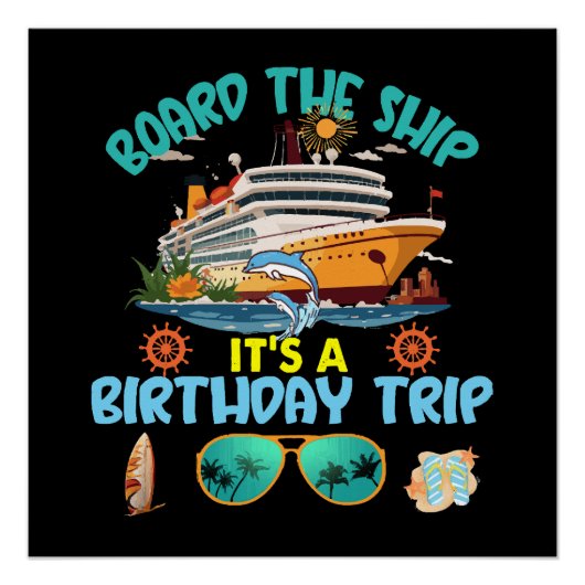 Das Schiff ist eine Geburtstagsreise Poster (Vorderseite)