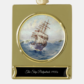 Das Schiff Portpatrick 1900er Banner-Ornament Gold