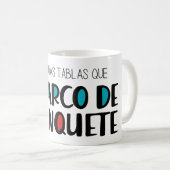 Das Schiff von Chanquete Kaffeetasse (VorderseiteRechts)