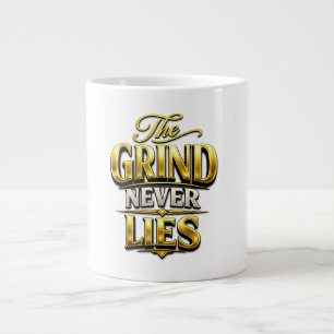 Das Schleifen Lügt Nie Gold Motivationsdesign Jumbo-Tasse