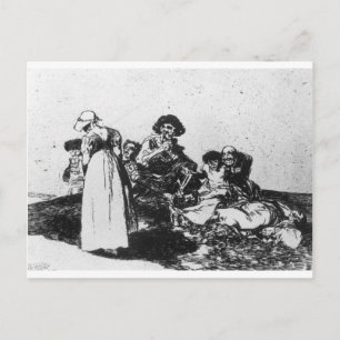 Das Schlimmste ist, von Francisco Goya zu betteln Postkarte