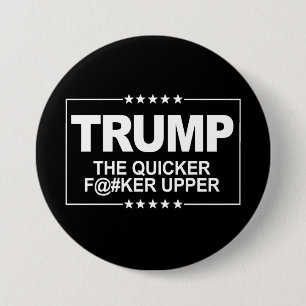Das schnellere F--äh Oberleder - Anti-Trumpf Button