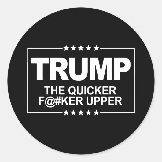 Das schnellere F - er Upper - Anti-Trump-Zeichen - Runder Aufkleber (Vorderseite)