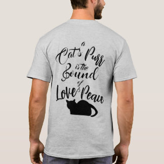 Das Schnurren einer Katze ist der Klang von Liebe T-Shirt