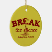 Das Schweigen brechen Keramik Ornament (Rechts)