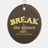 Das Schweigen brechen Keramik Ornament (Links)