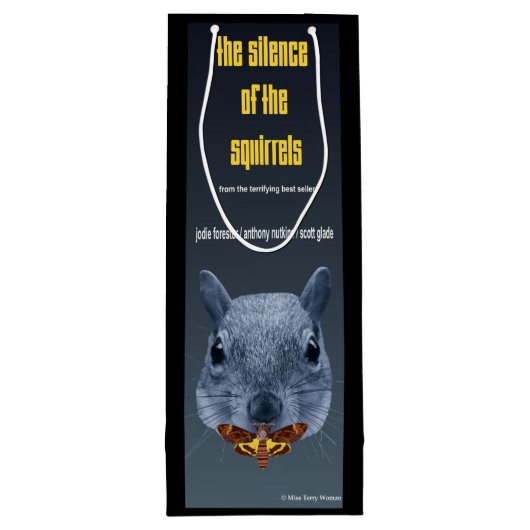 Das Schweigen der Eichhörnchen - eine Parodie Geschenktüte Für Weinflaschen (Rückseite)