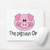 Das Schwein sagt Oink Mousepad (Mit Mouse)