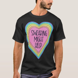 Das Schwitzen könnte helfen 1 T-Shirt