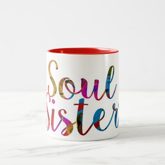 DAS SEHR BESONDERE **SOUL SISTER'S** ZweittonKAFFE Zweifarbige Tasse (Mittel)